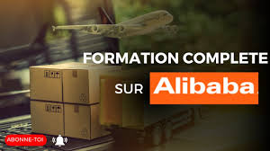 Formation Complète sur Alibaba : Maîtrisez la Plateforme et Boostez Votre Entreprise
